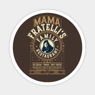 Mama Fratelli's Family Restaurant Magnet